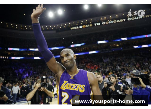 九游体育官方网站科比：NBA传奇之路与永恒荣耀